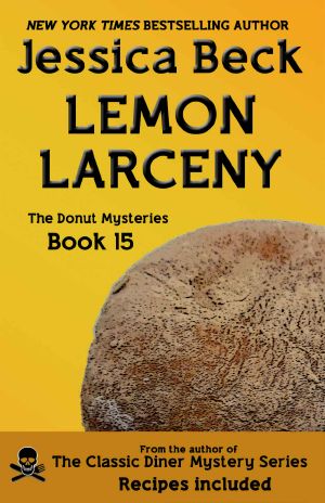 [Donut Shop Mystery 15] • Lemon Larceny